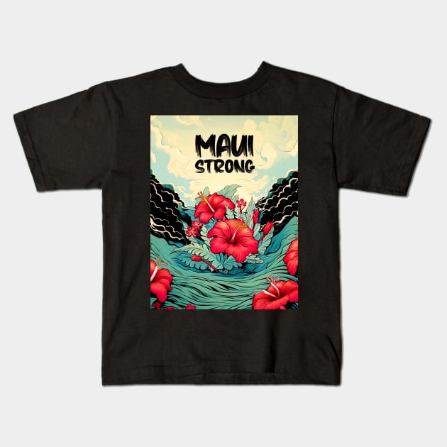 Maui Hawaii: Maui Strong on a Dark Background Kids T-Shirt by Puff Sumo